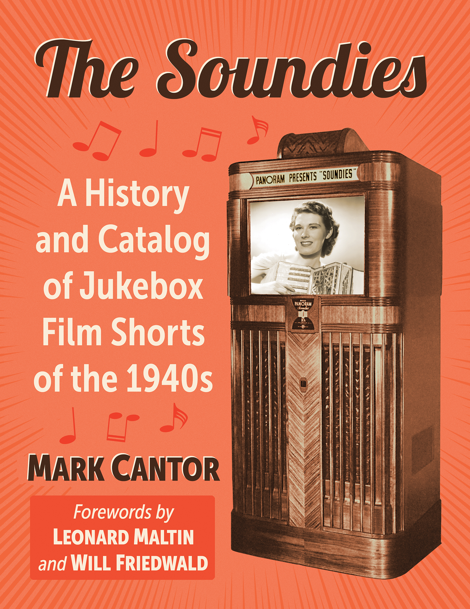 A History and Catalog of Jukebox Film Shorts of the 1940s Mark Cantor